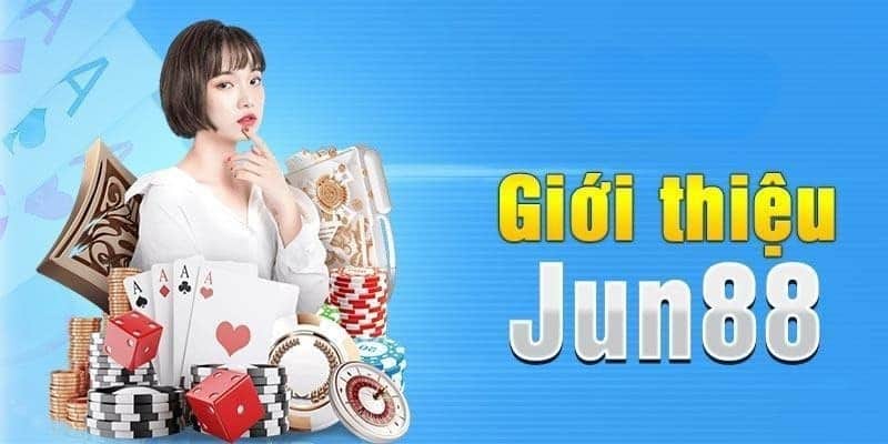 Lợi ích khi tham gia giải trí tại Jun88 Casino