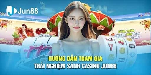 Trò chơi giải trí tại Casino Jun88