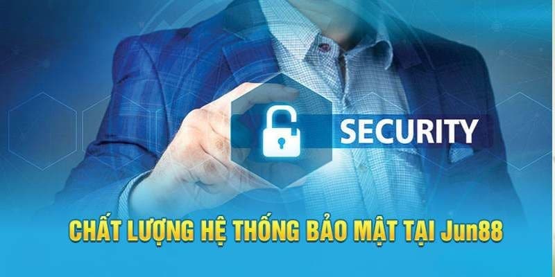 Jun88 bảo mật thông tin của bạn tuyệt đối